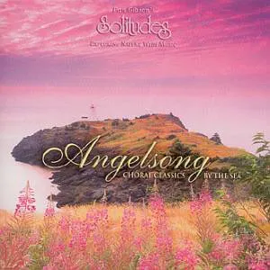 Pochette Angelsong: Choral Classics By The Sea