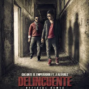 Pochette de Delincuente (remix) de Galante “El Emperador”