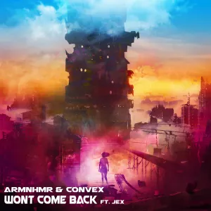 Pochette de Won’t Come Back de ARMNHMR