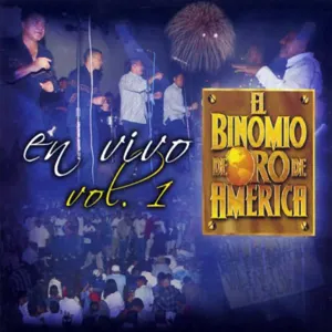 Pochette de En vivo vol. 1 de Binomio de Oro de América
