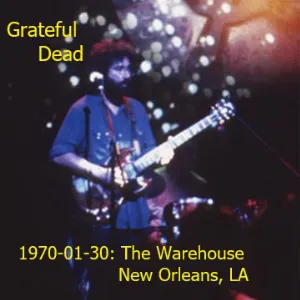Pochette 1970-01-30: The Warehouse, New Orleans, LA, USA