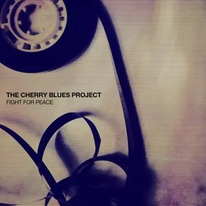 Pochette de Fight for Peace de The Cherry Blues Project