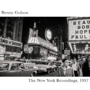 Pochette de The New York Recordings, 1957 de Benny Golson