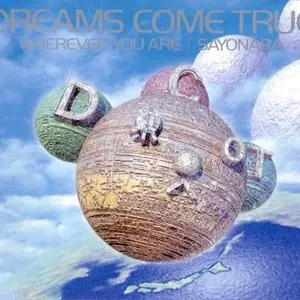 Pochette de WHEREVER YOU ARE de DREAMS COME TRUE
