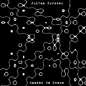 Pochette de Julien Skrobek & Damien De Coene de Damien De Coene