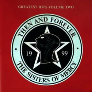 Pochette Then and Forever: Greatest Hits Volume Two