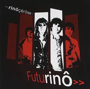 Pochette de Futurinô de Rinôçérôse