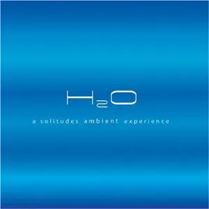 Pochette H2O - A Solitudes Ambient Experience