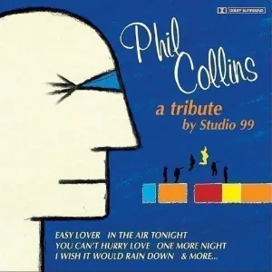 Pochette Phil Collins: A Tribute by Studio 99