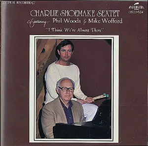 Pochette de I Think We're Almost There de Phil Woods