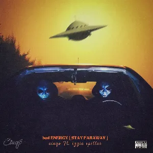 Pochette de Bad Energy (Stay Far Away) de Cixqo