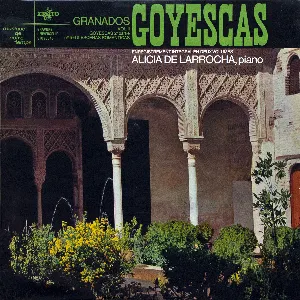 Pochette de Goyescas, Vol. II / Escenas románticas de Alicia de Larrocha - Enrique Granados