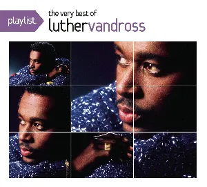 Pochette Playlist: The Very Best of Luther Vandross