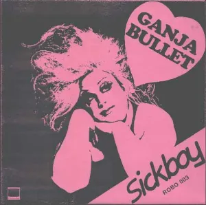 Pochette de Ganja Bullet/Worst Trade Central de Sickboy