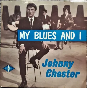 Pochette de My Blues And I de Johnny Chester