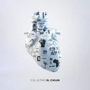 Pochette de ...y el último de El Chojin