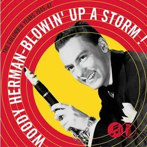 Pochette de Blowin' Up a Storm! The Columbia Years 1945-47 de Woody Herman