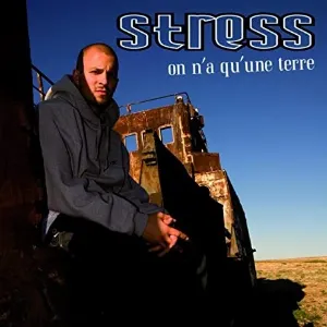 Pochette de On n'a qu'une terre de Stress
