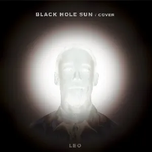 Pochette de Black Hole Sun (Cover) de Leo Moracchioli