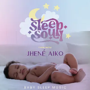 Pochette de Sleep Soul: Relaxing R&B Baby Sleep Music (Vol. 2 / Presented by Jhené Aiko) de Jhené Aiko