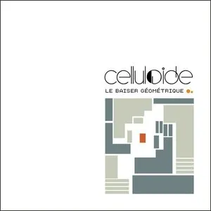 Pochette de Le Baiser Géométrique de Celluloide
