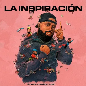 Pochette de La inspiración de El Micha - Ñengo Flow