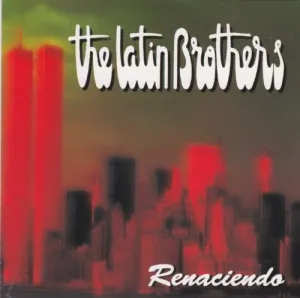 Pochette de Renaciendo de The Latin Brothers