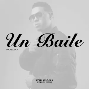Pochette de Un Baile (One Dance Fireboy Remix) de Fuego
