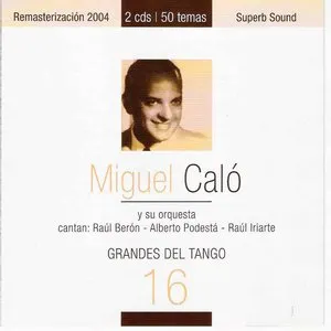 Pochette de Grandes del tango 16 de Miguel Caló