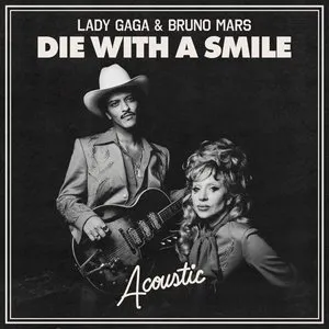 Pochette de Die With a Smile (acoustic) de Lady Gaga - Bruno Mars
