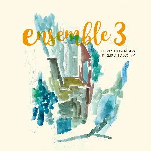 Pochette de Ensembleⅲ de Noriyuki Iwadare