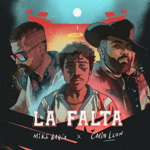 Pochette de La falta de Carin León - Mike Bahía