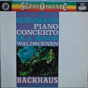 Pochette de Piano Concerto / Waldszenen de Robert Schumann - Wilhelm Backhaus