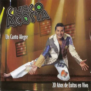 Pochette de Un canto alegre de Checo Acosta