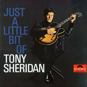 Pochette de Just a Little Bit of Tony Sheridan de Tony Sheridan