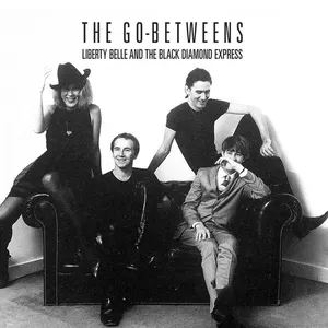 Pochette de Liberty Belle and the Black Diamond Express de The Go‐Betweens