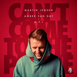 Pochette de Can't Come To The Phone de Martin Jensen