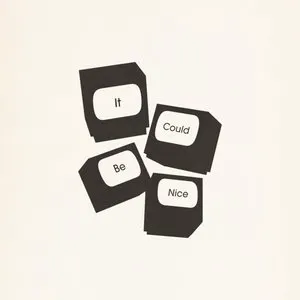 Pochette de It Could Be Nice de Chet Faker
