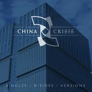 Pochette de Singles / B-Sides / Versions de China Crisis