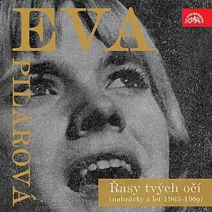 Pochette de Řasy tvých očí (nahrávky z let 1963–1969) de Eva Pilarová