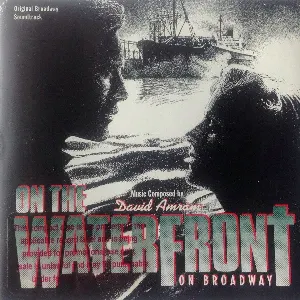 Pochette On the Waterfront on Broadway (original Broadway Soundtrack)