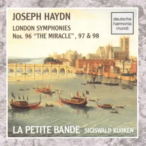 Pochette de London Symphonies Nos. 96 "The Miracle", 97 & 98 de Joseph Haydn