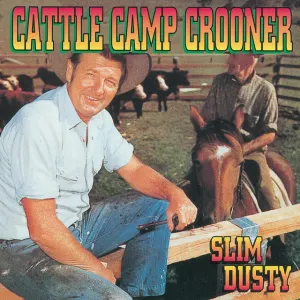 Pochette de Cattle Camp Crooner de Slim Dusty