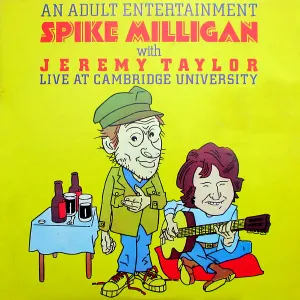 Pochette de An Adult Entertainment: Spike Milligan With Jeremy Taylor Live at Cambridge University de Spike Milligan