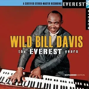 Pochette de The Everest Years de Wild Bill Davis