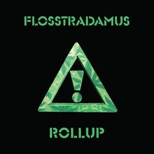 Pochette de Rollup de Flosstradamus