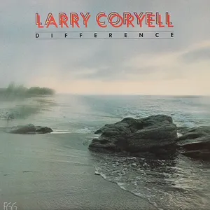 Pochette de Difference de Larry Coryell