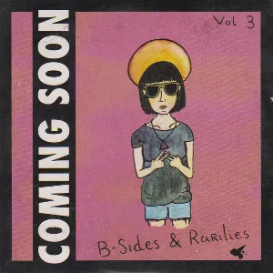 Pochette de B-Sides & Rarities Vol. 3 de Coming Soon