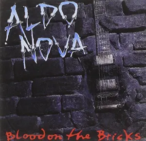 Pochette de Blood on the Bricks de Aldo Nova