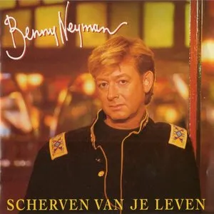 Pochette de Scherven van je leven de Benny Neyman